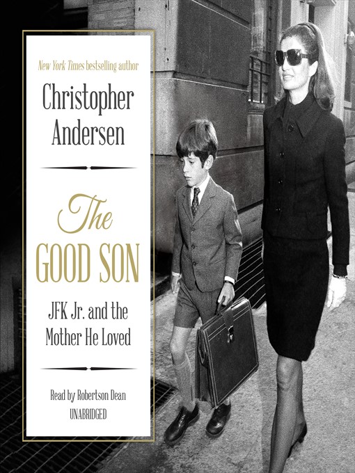 Title details for The Good Son by Christopher Andersen - Available